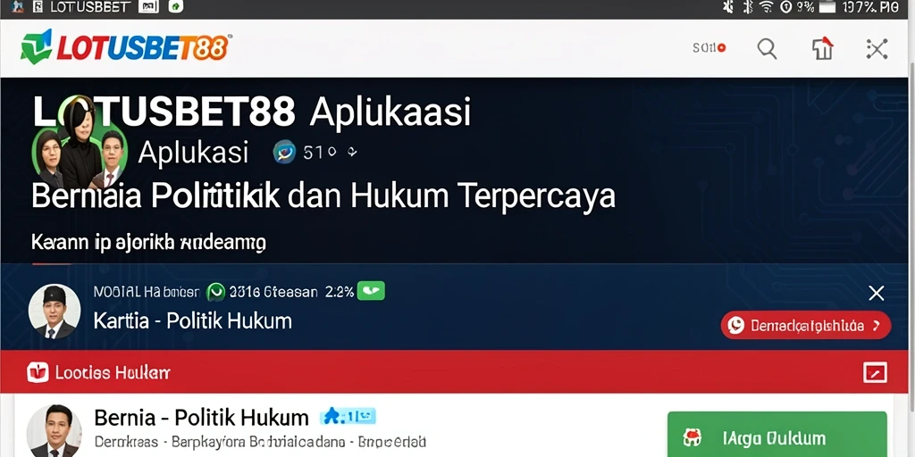 Antarmuka LOTUSBET88 menampilkan berita terkini tentang politik dan hukum di Indonesia.